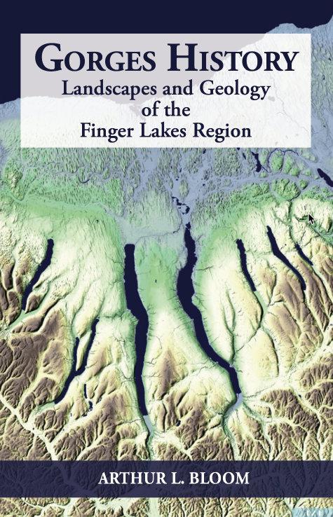 Finger Lakes - Book Cover: Gorges History: Landscapes and Geology of the Finger Lakes Region